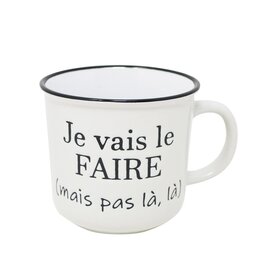 Tasse  - Je vais le faire la la ...