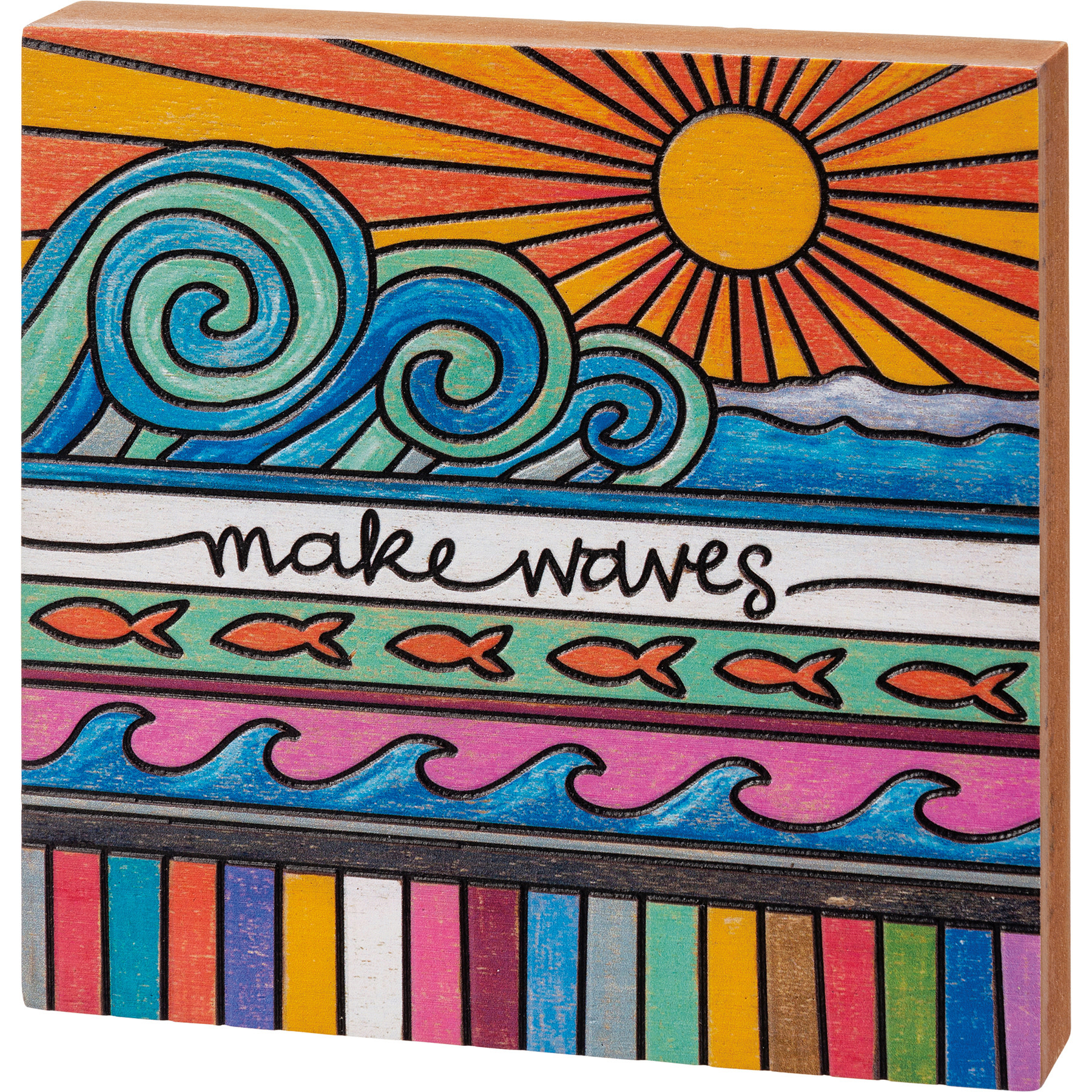 Primitives By Kathy Block Sign- Make Waves