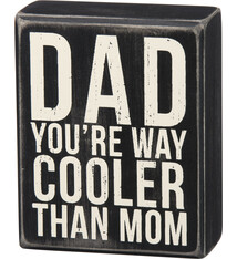 Primitives By Kathy Box Sign - Dad Cooler