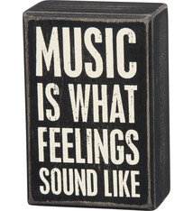 Primitives By Kathy Box Sign - Music Is