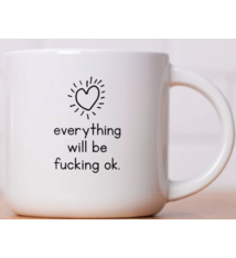 Meriwether Everything Is Going to Be Fing Okay Mug
