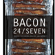 Bacon 24/7