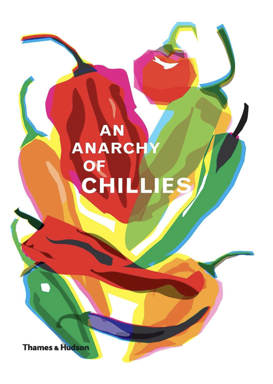 An Anarchy of Chilies
