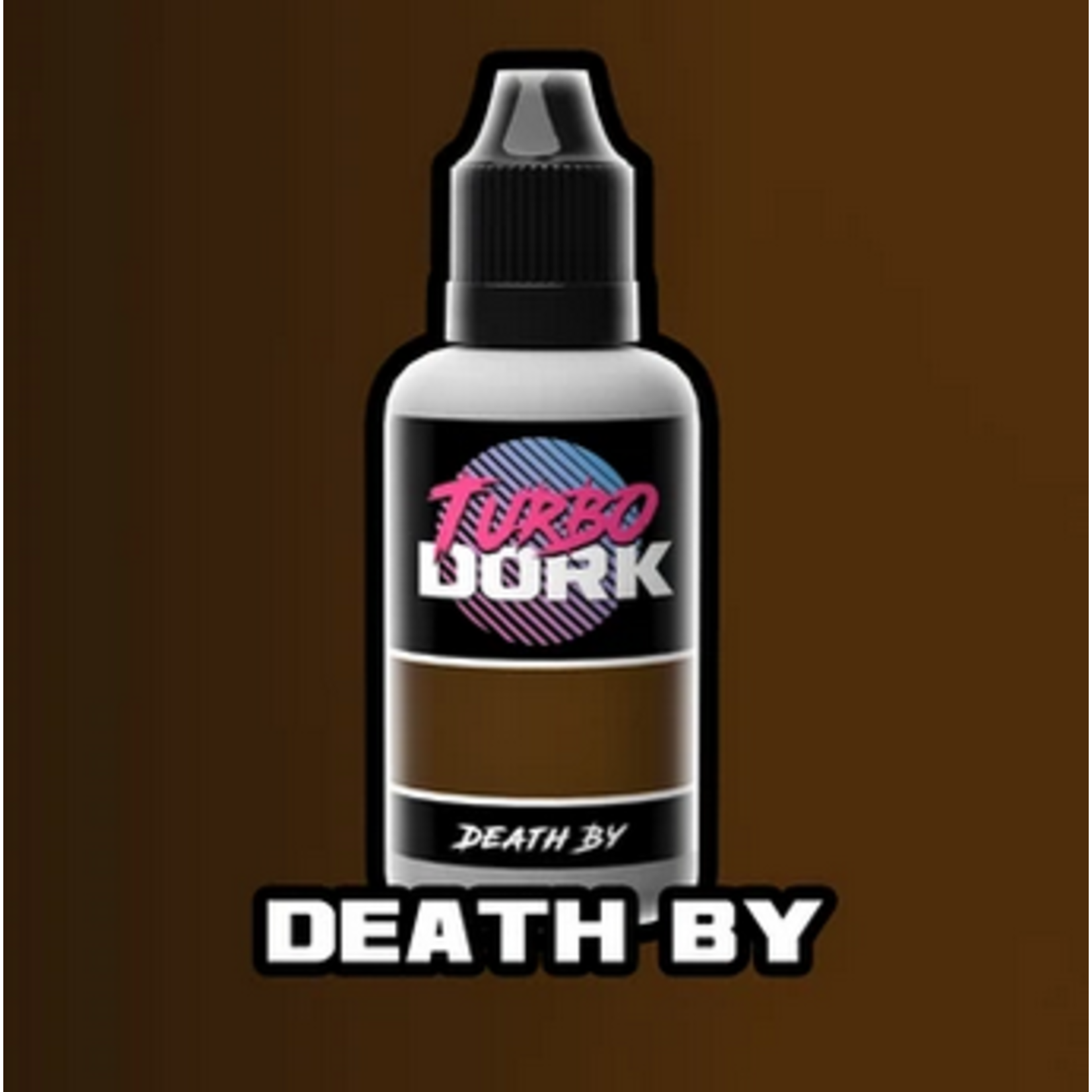 Turbo Dork: Death By 20ml