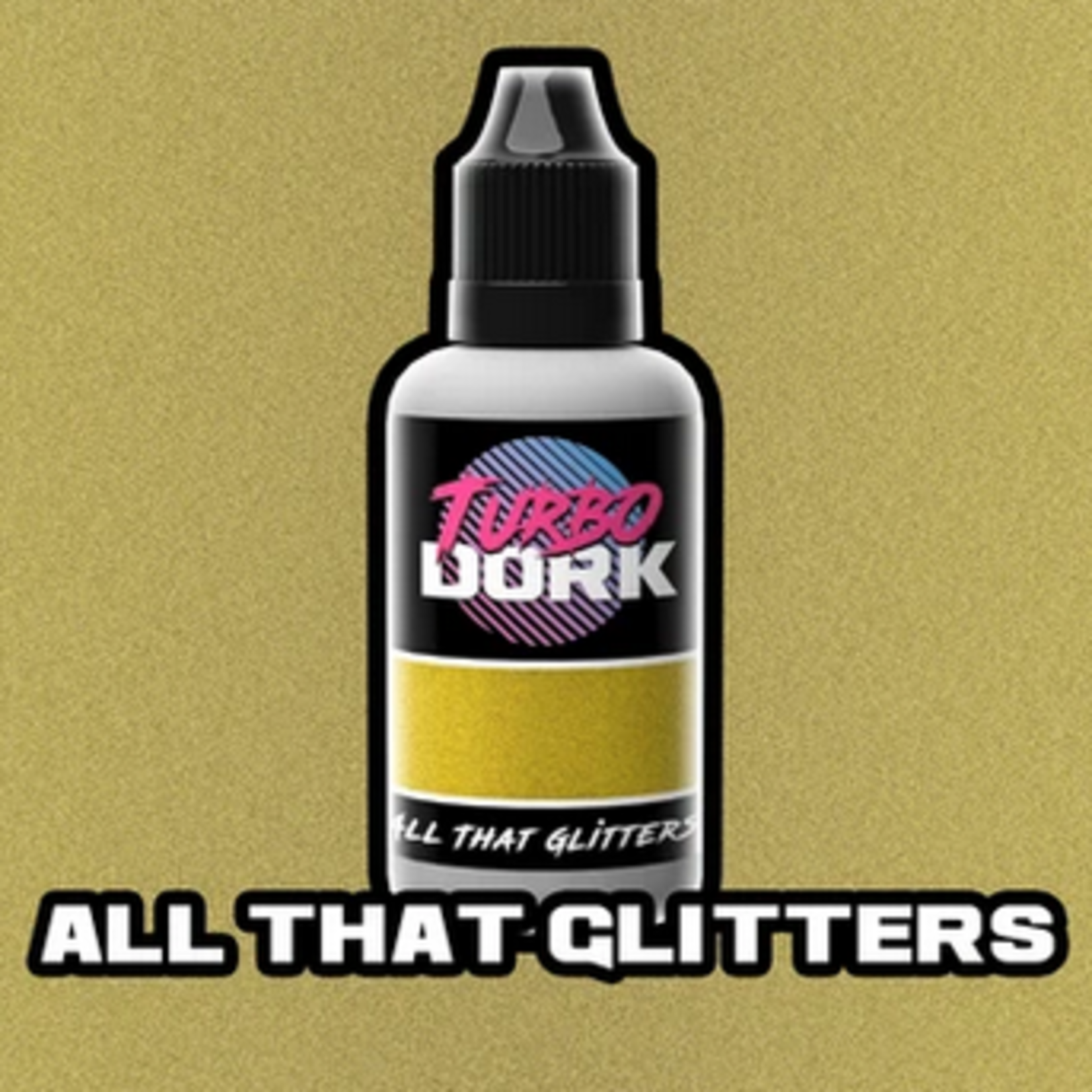 Turbo Dork: All That Glitters 20ml