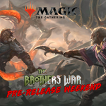 Wizards of the Coast Brothers War Prerelease