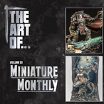 The Art of... Miniature Monthly