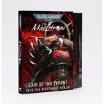 Games Workshop The Maelstrom Lair of the Tyrant Into the Nightmare Realm (40K)