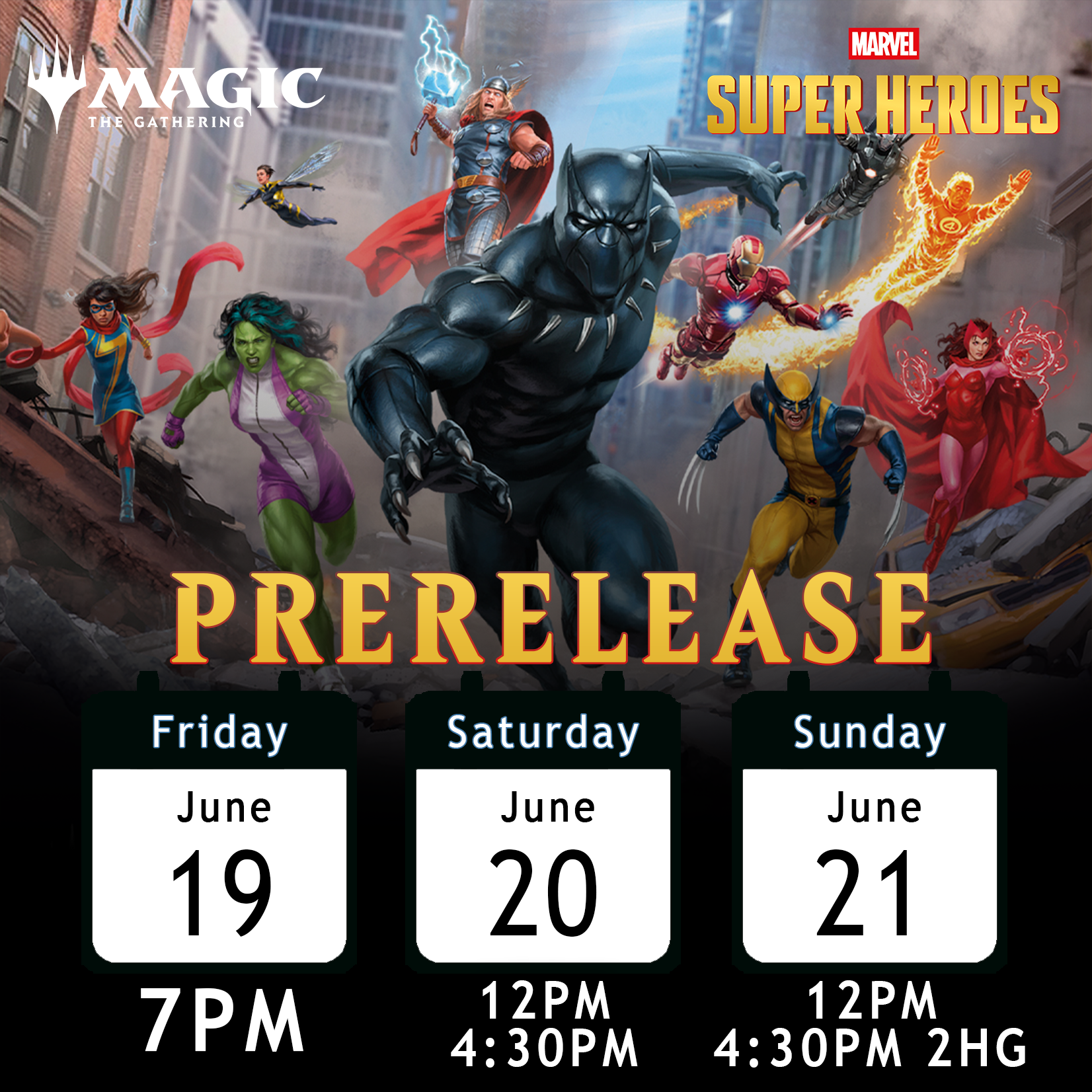Marvel Super Heroes Pre-release