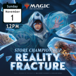Reality Fracture Store Championship