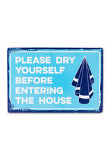 Dry Yourself Sign