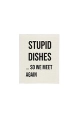 Stupid Dishes Sponge Cloth