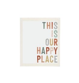 This Is Our Happy Place Sponge Cloth Multi
