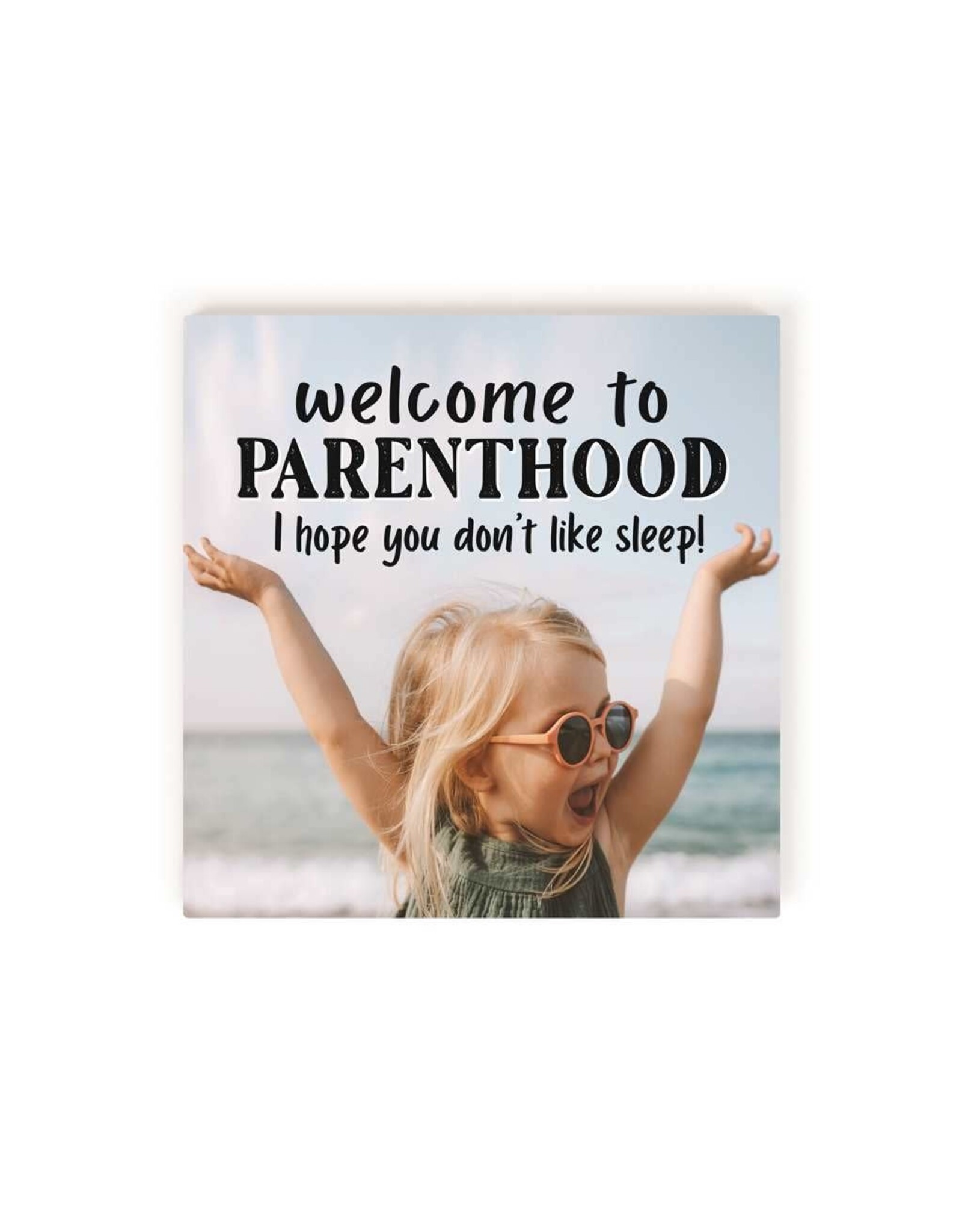 Sign - Welcome to Parenthood