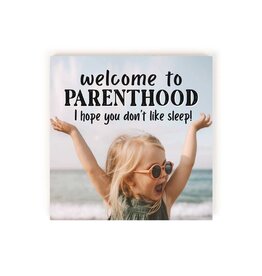 Sign - Welcome to Parenthood