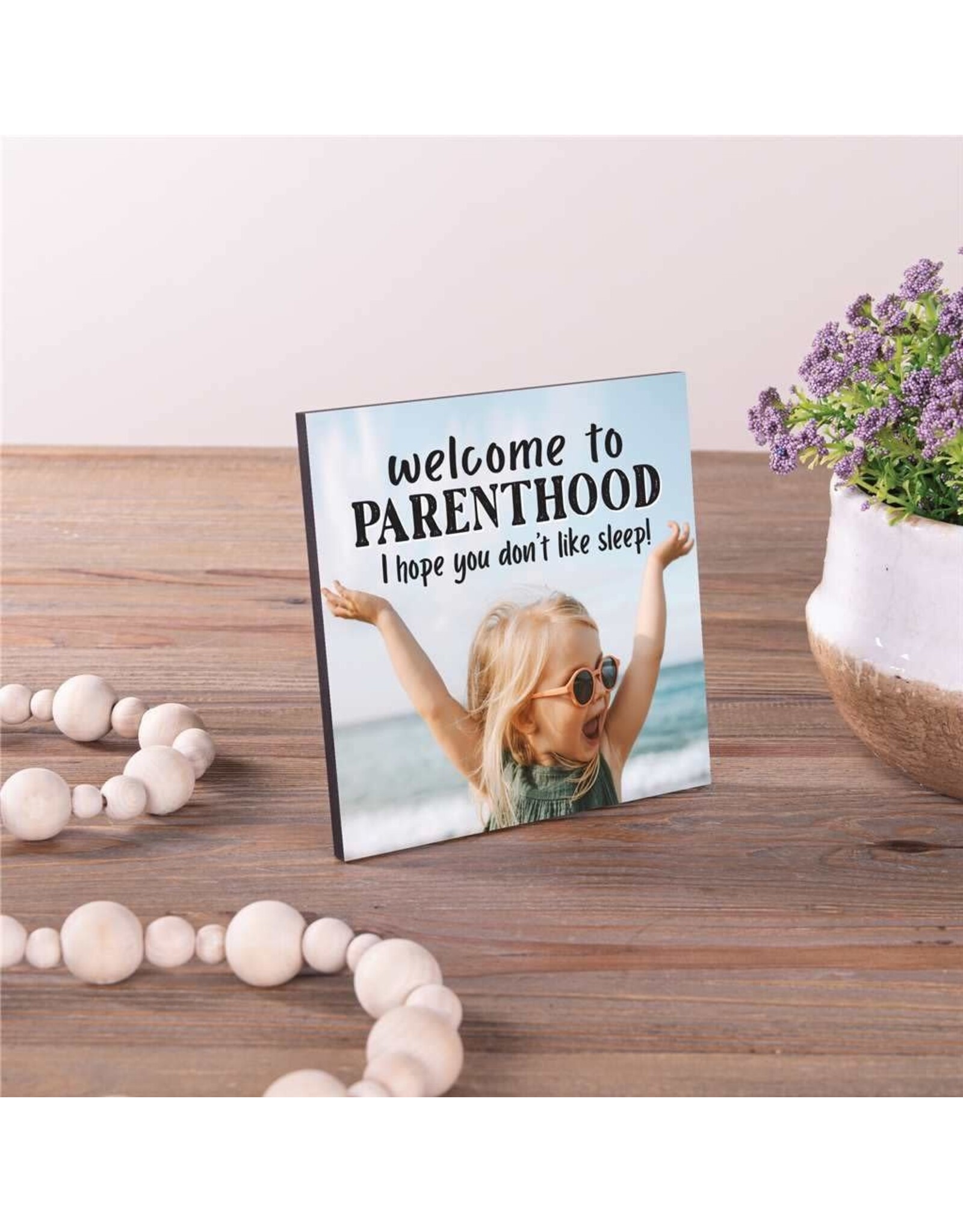 Sign - Welcome to Parenthood