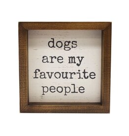 Wood Plaque - Dogs are my favourite People