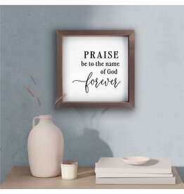 Framed Art - Praise the Name Of God