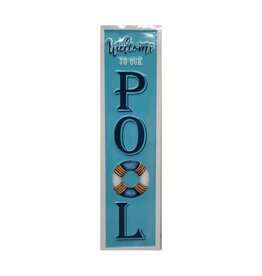 Wall Plaque - Welcome To Our Pool 26"