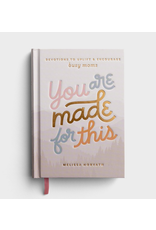 You are Made for This: Devotions to Uplift and Encourage Busy Moms
