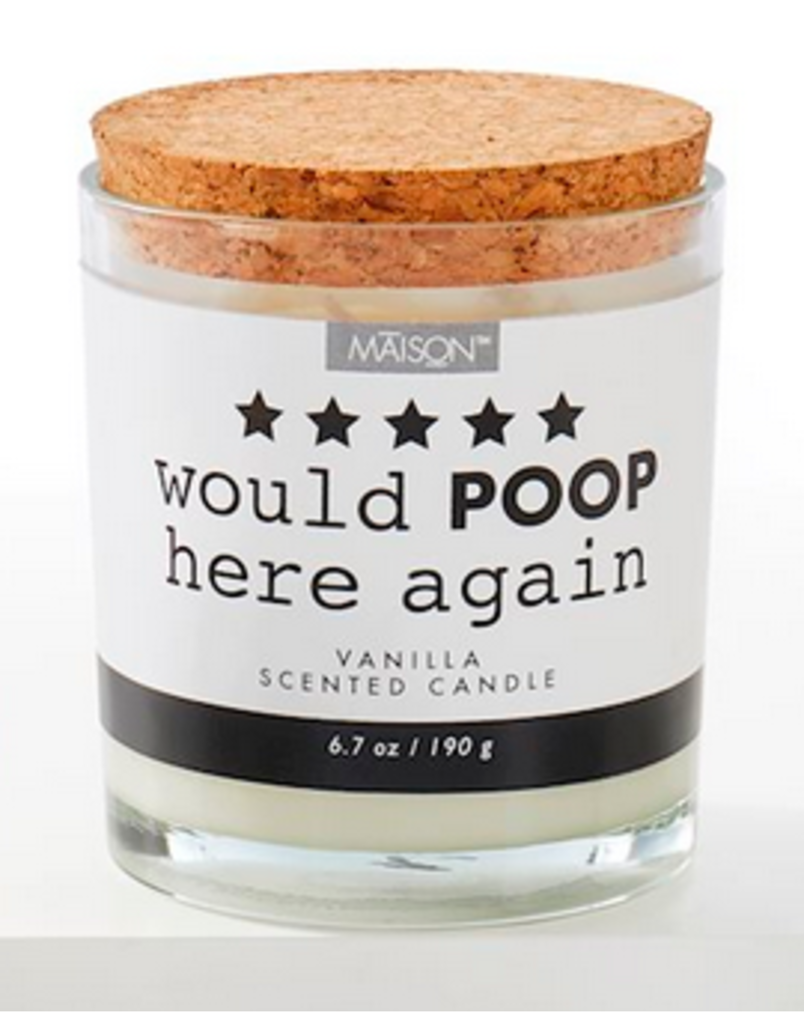 Scented Candle - Would Poop Here Again