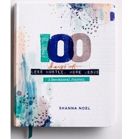 100 Days of Less Hustle, More Jesus - Devotional Journal