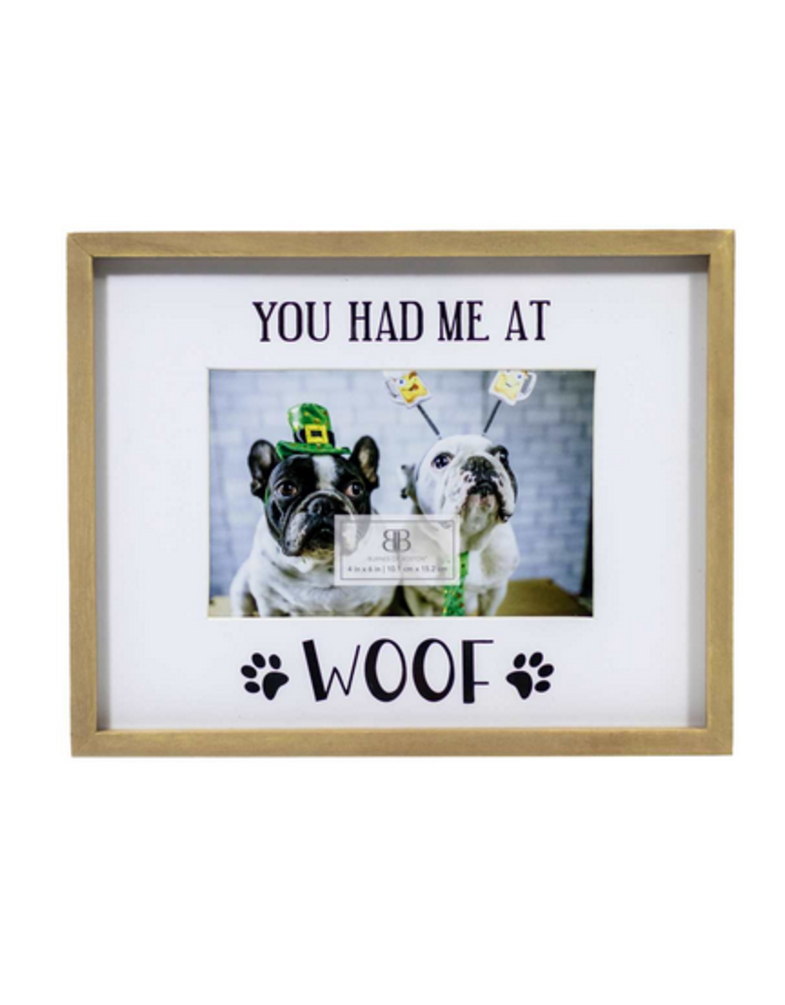 "You Had Me At Woof" Frame