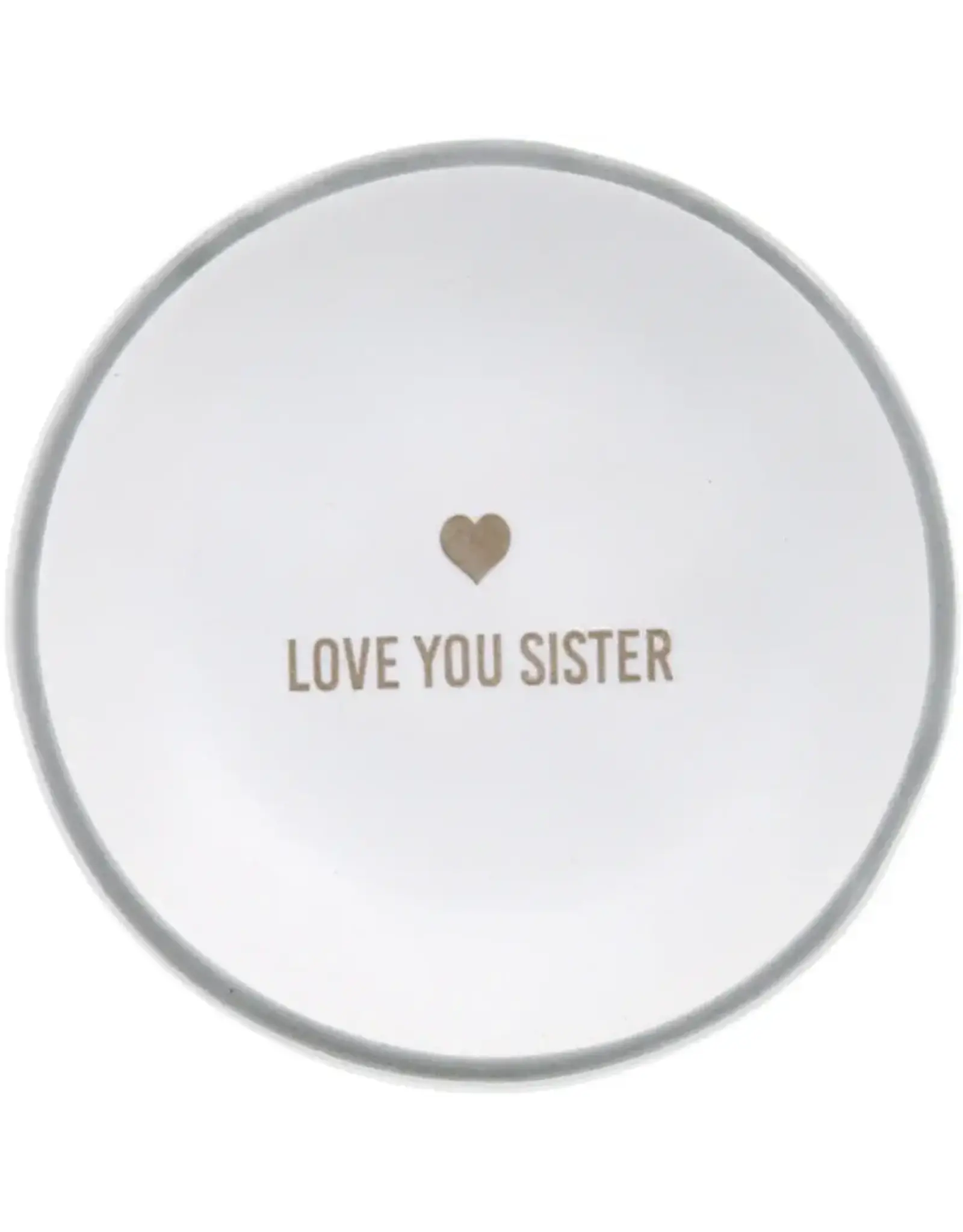Trinket Dish - Love you Sister
