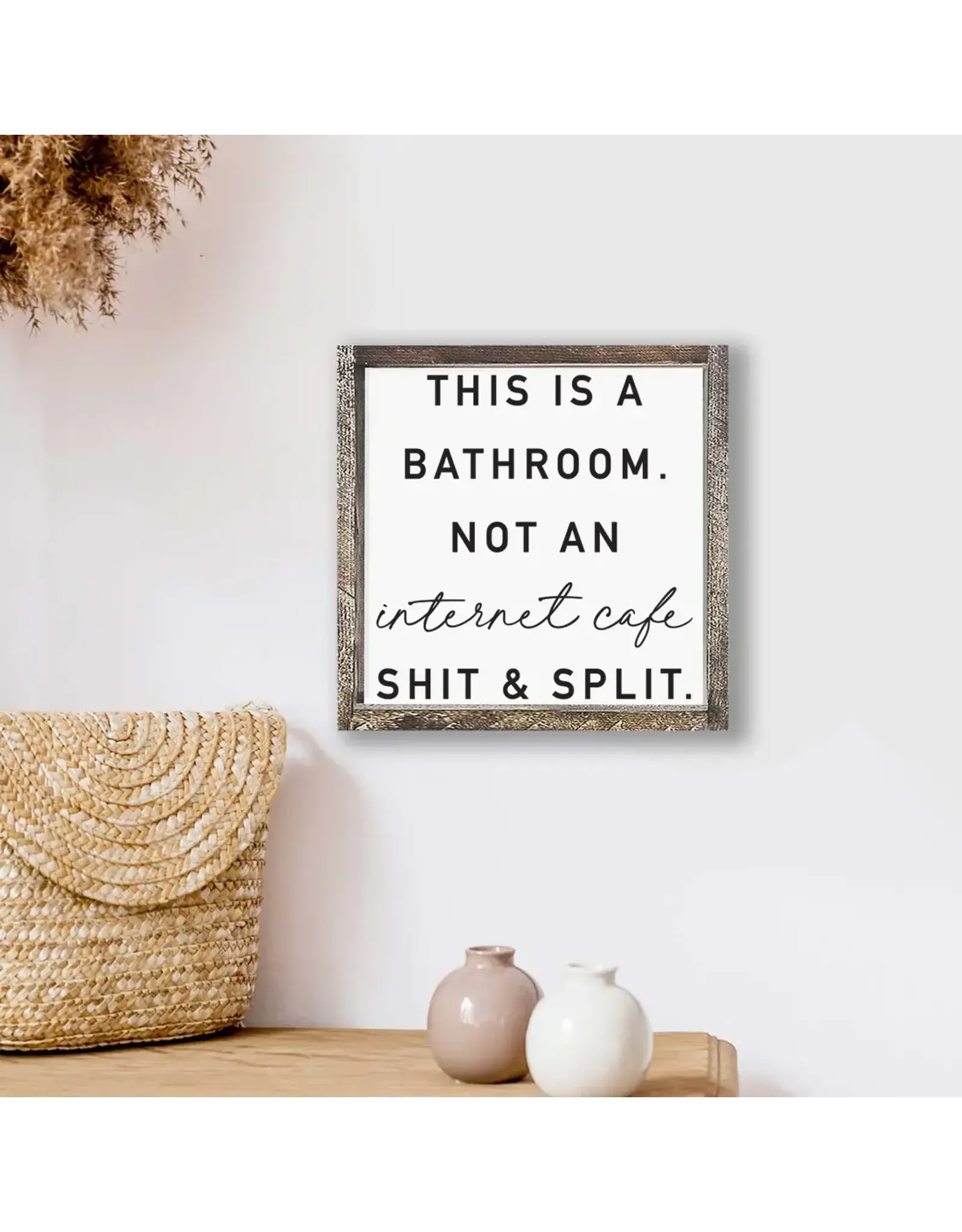 This is a Bathroom Wooden Sign - 7X7