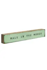 Cedar Mountain Studios Large Word Block - Walk in the Woods
