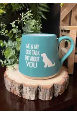 Fat Bottom Mug - Me & My Dog Talk