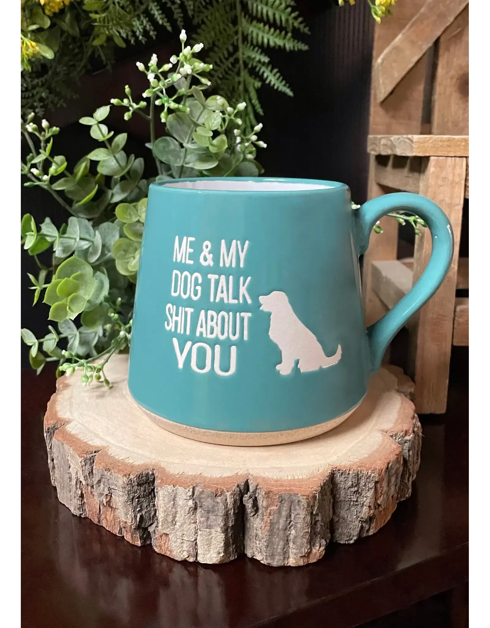 Fat Bottom Mug - Me & My Dog Talk