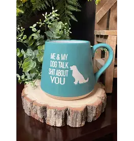 Fat Bottom Mug - Me & My Dog Talk