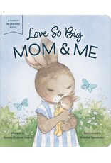 Love So Big - Mom & Me, board book