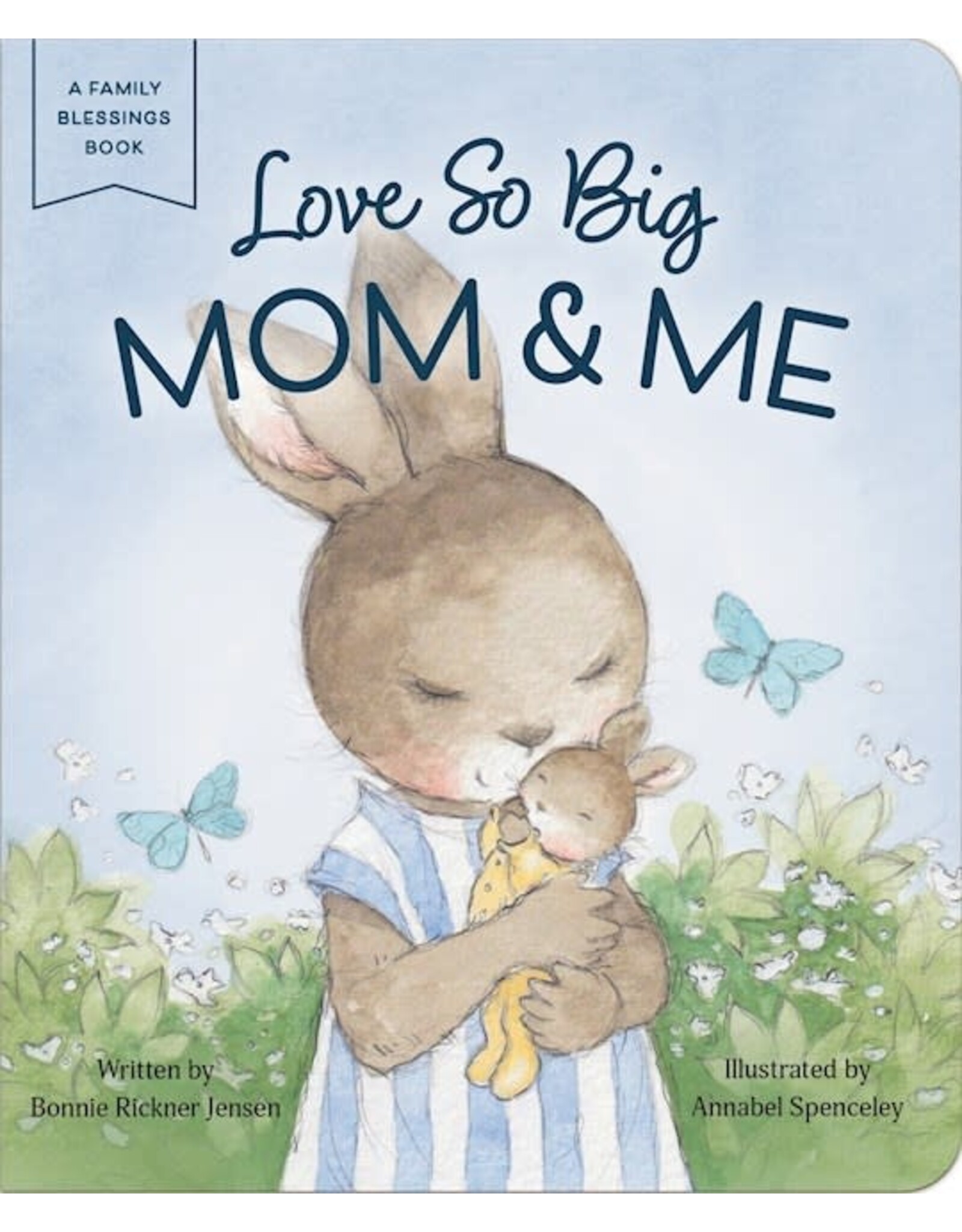 Love So Big - Mom & Me, board book