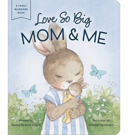 Love So Big - Mom & Me, board book