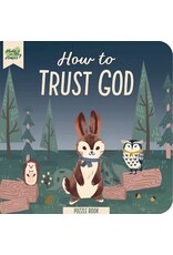 How to Trust in God - Puzzle Board Book