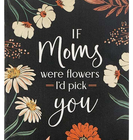 Word Block - Moms were Flowers