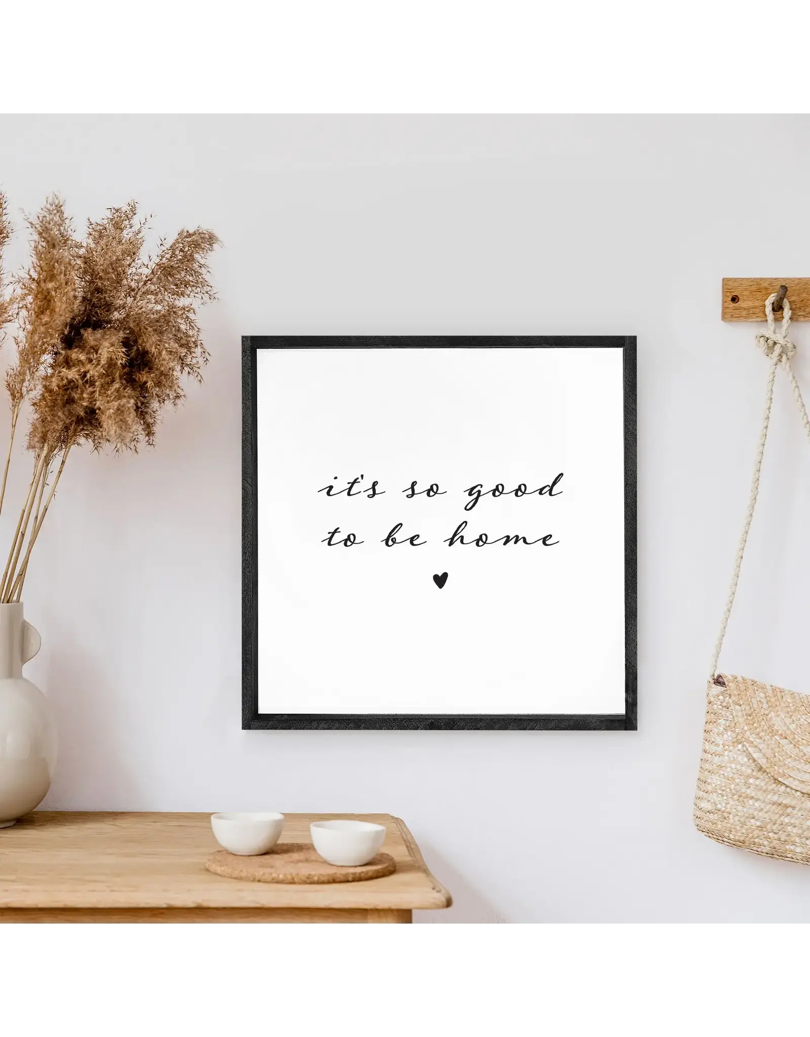 Wooden Sign - It's So Good to be Home