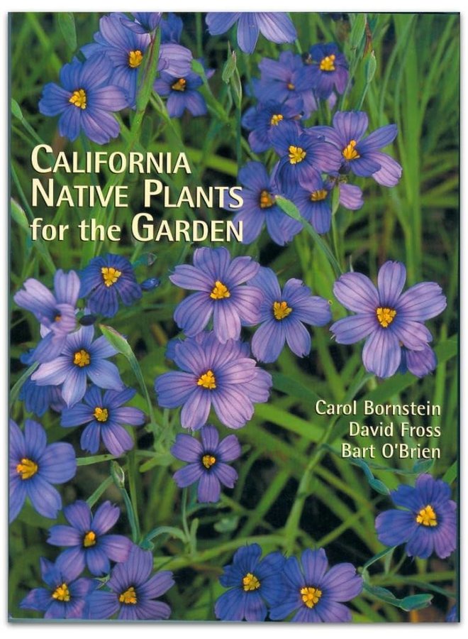 California Native Plants for the Garden