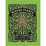 Wicked Plants: The Weed That Killed Lincoln's Mother & Other Botanical Atrocities