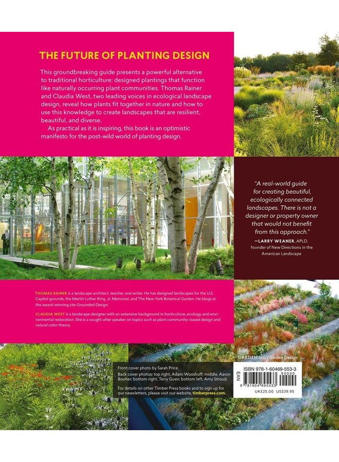 Planting in a Post-Wild World: Designing Plant Communities for Resilient Landscapes