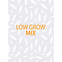 Low Grow Mix