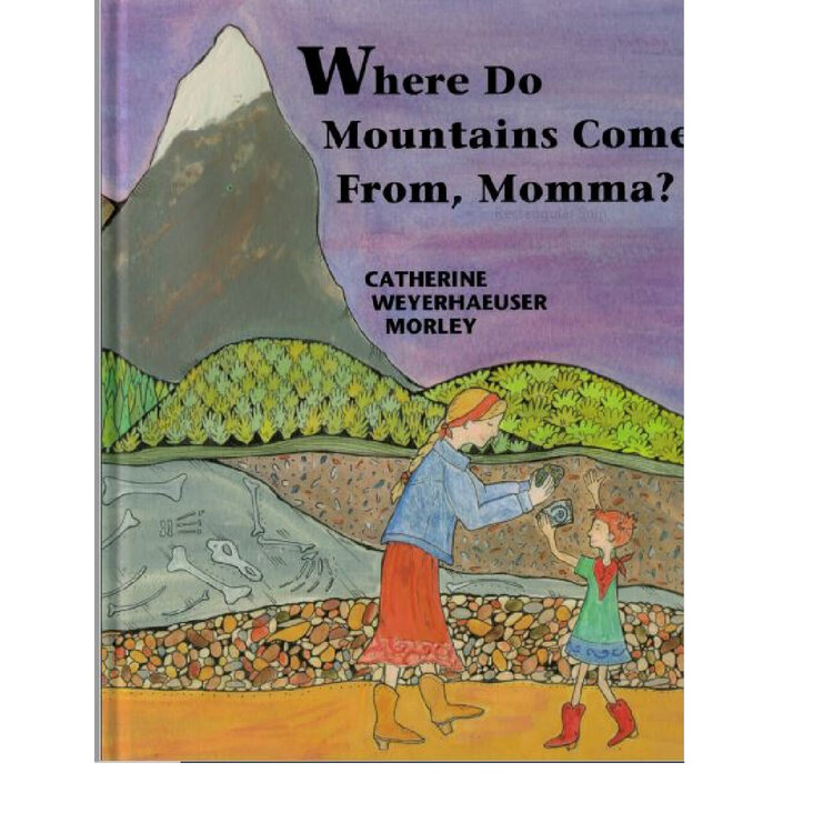 Where do Mountains Come From, Momma?