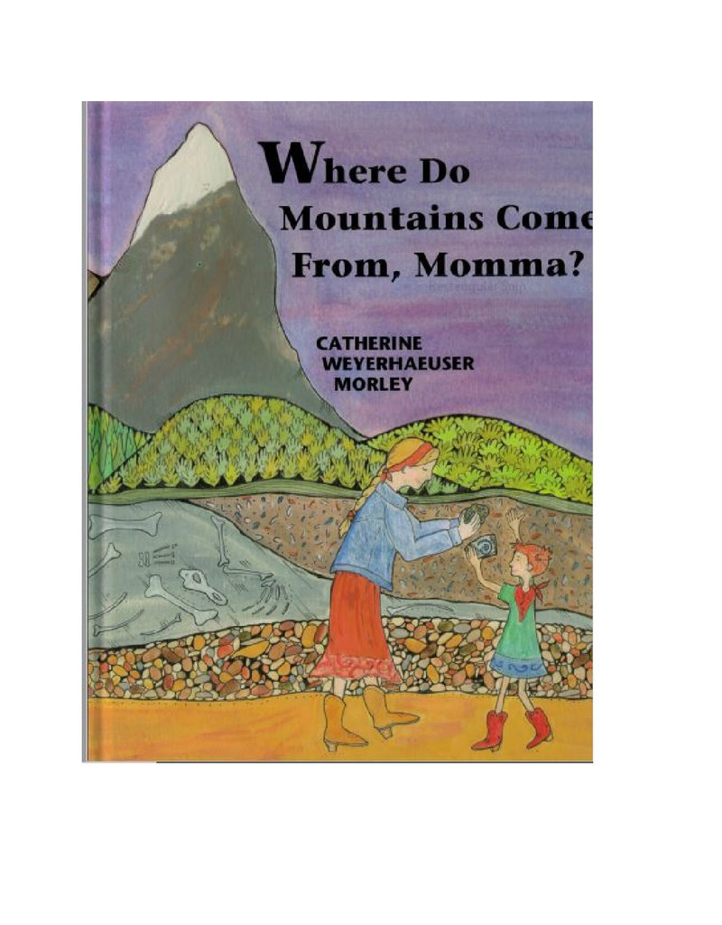 Where do Mountains Come From, Momma?