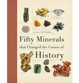 Fifty Minerals that Changed the Course of History