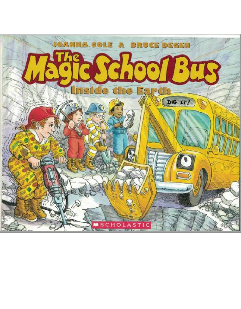 The Magic School Bus:  Inside the Earth