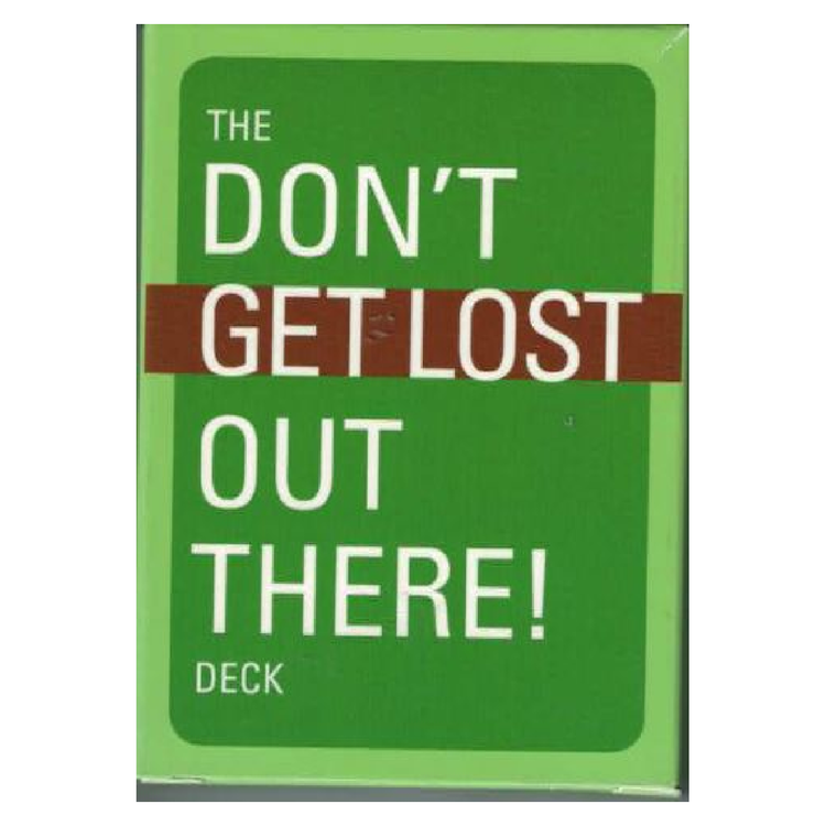 The Don't Get Lost Out There Card Deck
