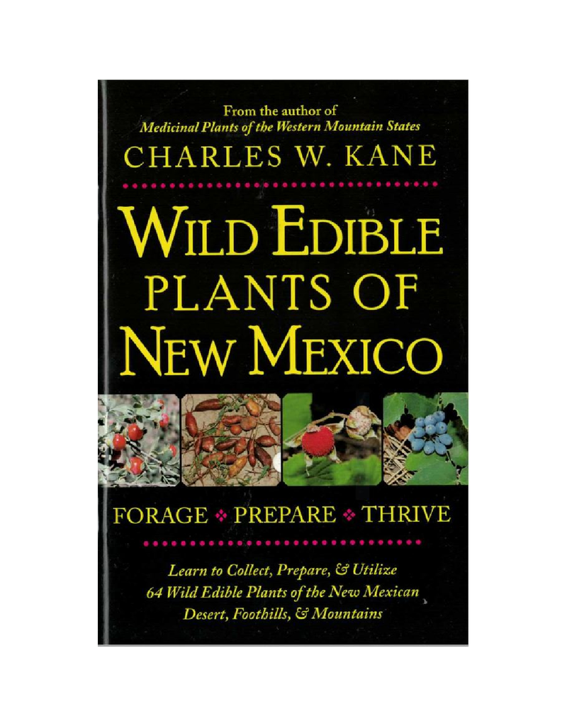 Wild Edible Plants of New Mexico Mama's Minerals