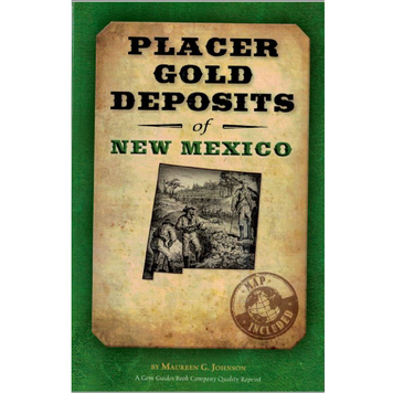 Placer Gold Deposits of New Mexico